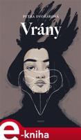 Vrány - Petra Dvořáková