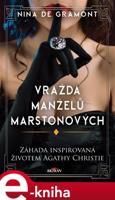 Vražda manželů Marstonových - Nina de Gramont