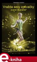 Vražda sexy zpěvačky zvané "Kanárek" - S.S. Van Dine