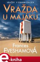 Vražda u majáku - Frances Evesham