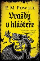 Vraždy v klášteře - E. M. Powell