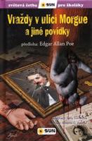 Vraždy v ulici Morgue a jiné povídky - Edgar Allan Poe, Sara Torricová