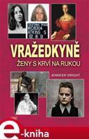 Vražedkyně - Jennifer Wright