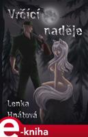 Vrčící naděje - Lenka Hnátová