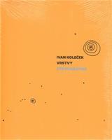 Vrstvy/Stratigraphie - Petr Kratochvíl, Ivan Koleček