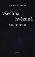 Všechna hvězdná znamení - Michal Bystrov