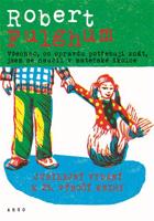 Všechno, co opravdu potřebuju znát, jsem se naučil v mateřské školce