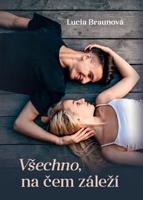 Všechno, na čem záleží
