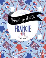 Všechny chutě Francie