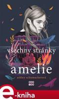 Všechny stránky Amelie - Ashley Schumacherová