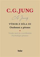 Výbor z díla III. - Osobnost a přenos - Carl Gustav Jung
