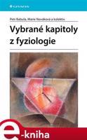 Vybrané kapitoly z fyziologie - Marie Nováková, Petr Babula
