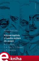 Vybrané kapitoly z ruského myšlení 20. století - Nikolaj Losskij, I. A. Iljin, S. I. Gessen, Lev Nikolajevič Gumiljov