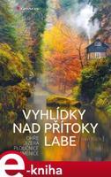 Vyhlídky nad přítoky Labe - Ivan Klich