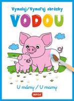 Vymaluj obrázky vodou - U mámy