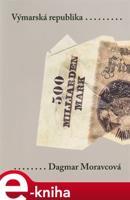 Výmarská republika - Dagmar Moravcová