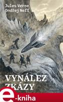 Vynález zkázy - Ondřej Neff, Jules Verne