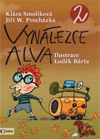 Vynálezce Alva 2 - Klára Smolíková, Jiří W. Procházka