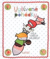 Vyšívané pohádky Venduly Chalánkové