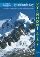 Vysokohorské túry – Východní Alpy - Edwin Schmitt