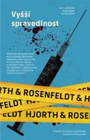 Vyšší spravedlnost - Hans Rosenfeldt, Michael Hjorth
