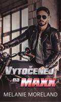 Vytočenej na Maxx