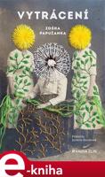 Vytrácení - Zoska Papuzanka