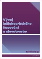 Vývoj lužickosrbského časování a slovotvorby