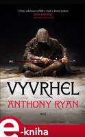 Vyvrhel - Anthony Ryan