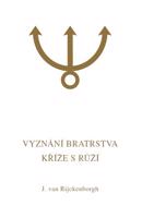 Vyznání Bratrstva Kříže s Růží