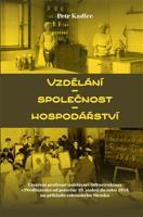 Vzdělání – společnost – hospodářství - Petr Kadlec