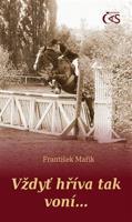 Vždyť hříva tak voní… - František Mařík