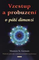 Vzestup a probuzení v páté dimenzi