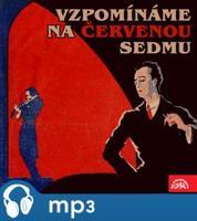 Vzpomínáme na Červenou sedmu - Jan Wenig