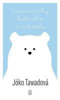 Vzpomínky ledního medvěda - Jóko Tawadová