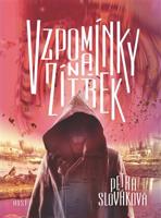 Vzpomínky na zítřek - Petra Slováková
