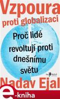 Vzpoura proti globalizaci - Nadav Ejal