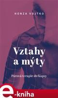 Vztahy a mýty - Honza Vojtko
