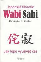 Wabi Sabi - Japonská filozofie - Christopher A. Weidner