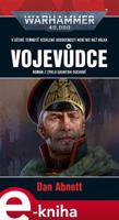 Warhammer 40 000: Vojevůdce - Dan Abnett