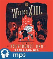 Warren XIII. a Vševidoucí oko, mp3 - Tania del Rio