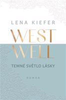 Westwell: Temné světlo lásky