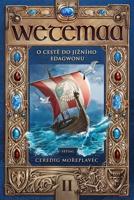 Wetemaa: O cestě do Jižního Edagwonu