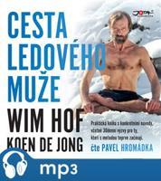Wim Hof. Cesta Ledového muže, mp3 - Wim Hof