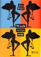 Wirth versus stát - Petr Ritter
