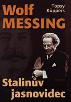 Wolf Messing: Stalinův jasnovidec