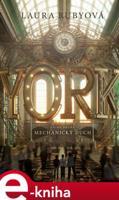 York: Mechanický duch - Laura Rubyová