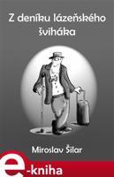 Z deníku lázeňského šviháka - Miroslav Šilar