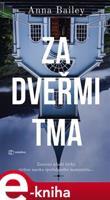Za dveřmi tma - Anna Bailey
