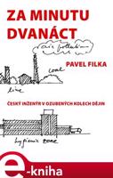 Za minutu dvanáct - Pavel Filka